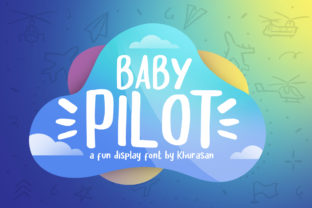 Baby Pilot Review: A Bold Display Font
