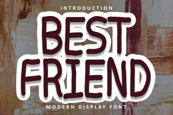 Best Friend Font: A Calm, Stylish Choice