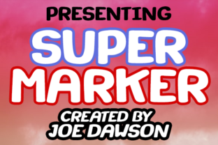 Super Marker: A Warm, Playful Typeface